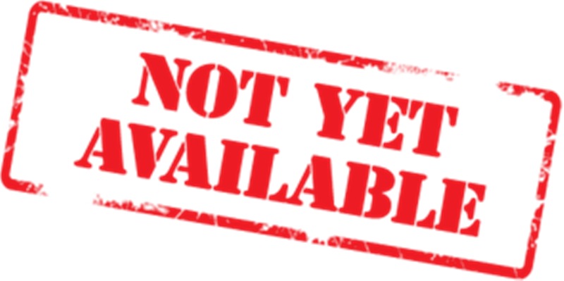 not yet available